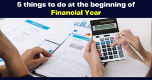 Investment Planning, Tax PLanning, financial Year beginning