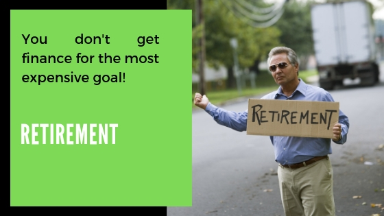 What is your most Expensive Goal? What is your Retirement Plan?